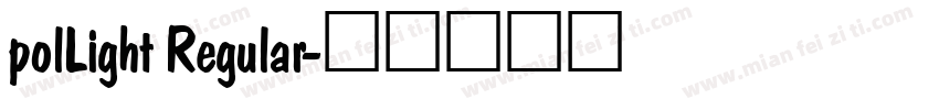 polLight Regular字体转换